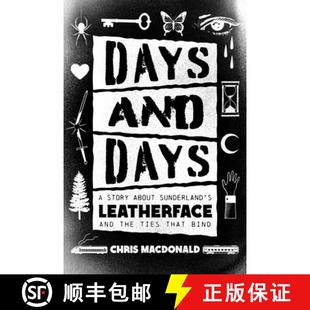 Ties 4周达 and about the That Leatherface Days Sunderland 9781770416703 Bind Story
