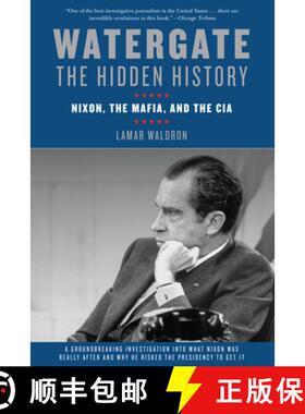 【3-4周达】Watergate: The Hidden History: Nixon, the Mafia, and the CIA [9781619021624]
