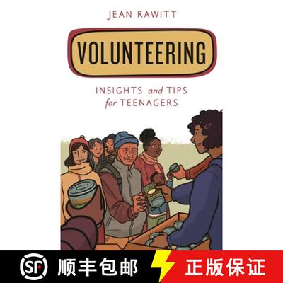 【3-4周达】Volunteering : Insights and Tips for Teenagers [9781538129753]