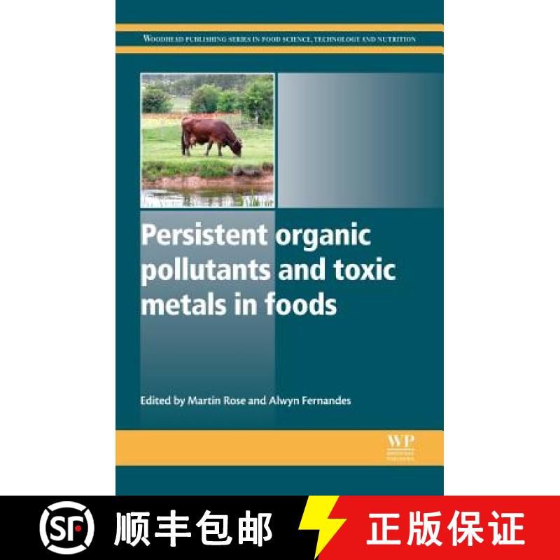 【3-4周达】Persistent Organic Pollutants and Toxic Metals in Foods [9780857092458]