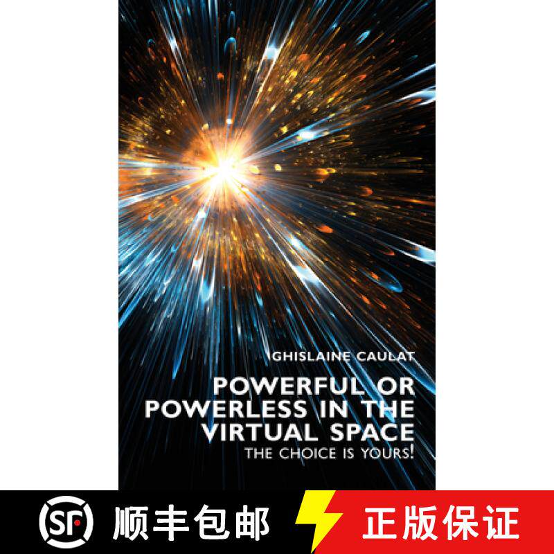 【3-4周达】Powerful or Powerless in the Virtual Space : The Choice is Yours ! [9781911450955]