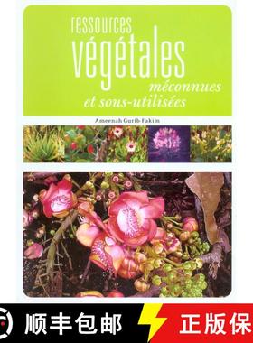 【3-4周达】Ressources Végétales Méconnues et Sous-Utilisées [Lesser-Known and Under-Utilised Plan... [9789990399646]