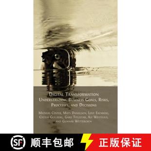 【3-4周达】Digital Transformation: Understanding Business Goals, Risks, Processes, and Decisions [9781805110613]