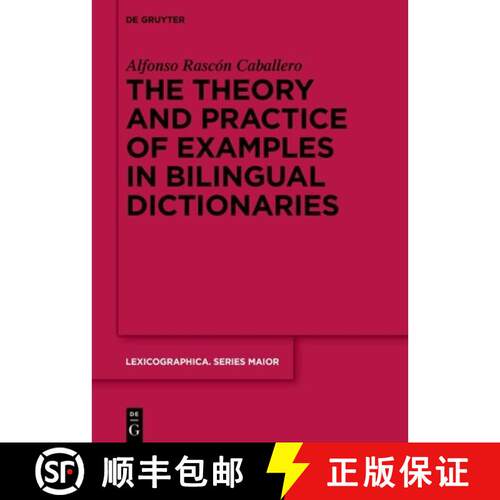 【3-4周达】精装 The Theory and Practice of Examples in Bilingual Dictionaries [9783111375618]