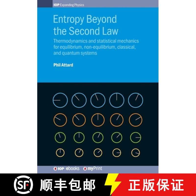 【3-4周达】Entropy Beyond the Second Law : Thermodynamics and statistical mechanics for equilibrium, ... [9780750319362]