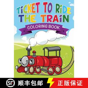 【3-4周达】Ticket to Ride the Train Coloring Book [9781634285841]