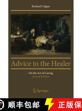 【3-4周达】Advice to the Healer : On the Art of Caring (2nd ed. 2013) (2nd ed. 2013) (2nd ed. 2013) (... [9781461451693]