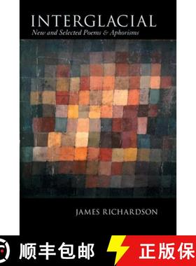 【3-4周达】Interglacial : New and Selected Poems & Aphorisms [9781931337212]