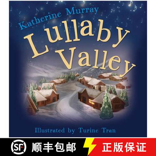 【3-4周达】精装 Lullaby Valley [9780875169552]
