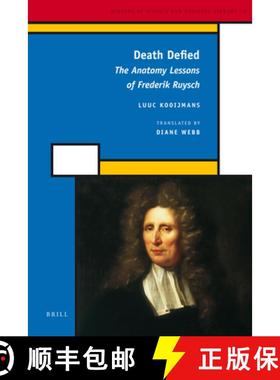 预订 Death Defied: The Anatomy Lessons of Frederik Ruysch [9789004187849]