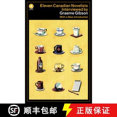 【3-4周达】Eleven Canadian Novelists Interviewed by Graeme Gibson [9781770898141]