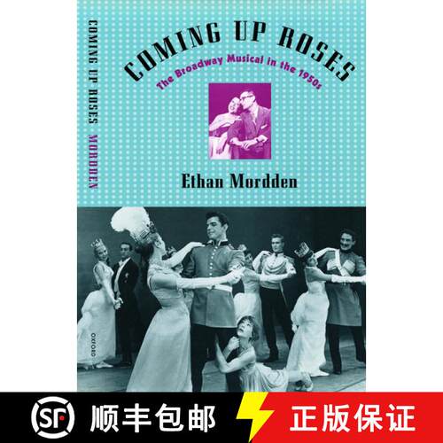 【3-4周达】精装 Coming Up Roses: The Broadway Musical in the 1950s [9780195117103]