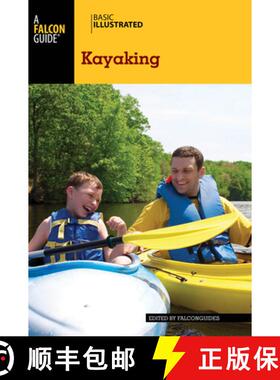 【3-4周达】Basic Illustrated Kayaking [9780762792672]