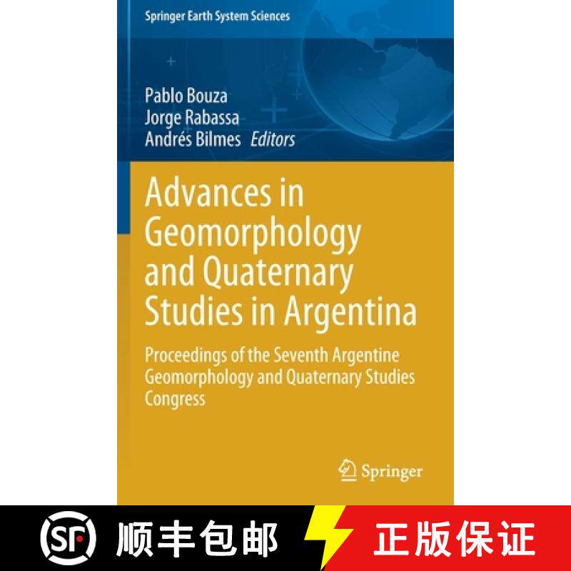 【3-4周达】Advances in Geomorphology and Quaternary Studies in Argentina : Proceedings of the Seventh... [9783030661632]