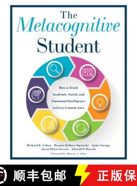 预订 Metacognitive Student: How to Teach Academic, Social, and Emotional Intelligence in Every Conten... [9781951075033]