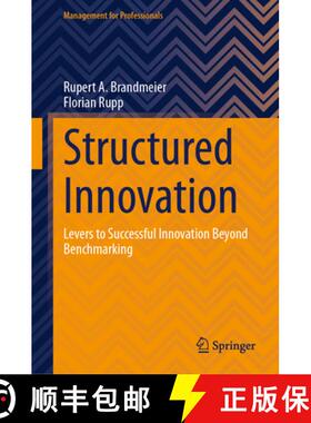 【3-4周达】Structured Innovation: Levers to Successful Innovation Beyond Benchmarking [9783031761041]