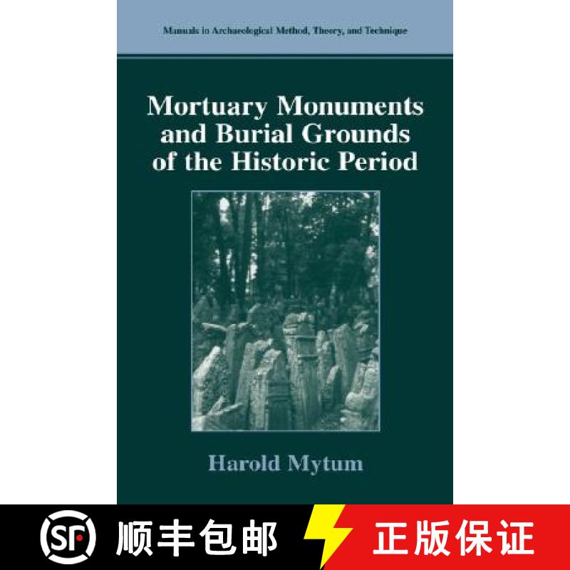 【3-4周达】Mortuary Monuments and Burial Grounds of the Historic Period [9780306480751]