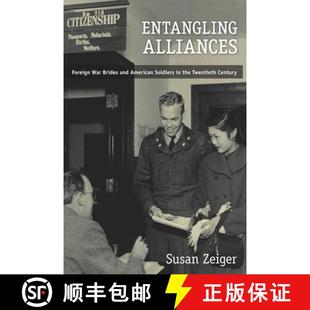 the 4周达 Foreign Alliances Brides Twentieth Soldiers Entangling American and 9780814797174 Century War
