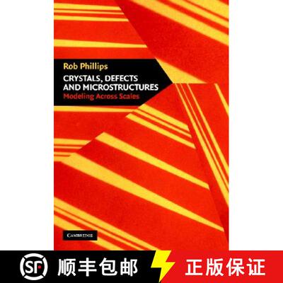 【3-4周达】Crystals, Defects and Microstructures: Modeling Across Scales [9780521793575]