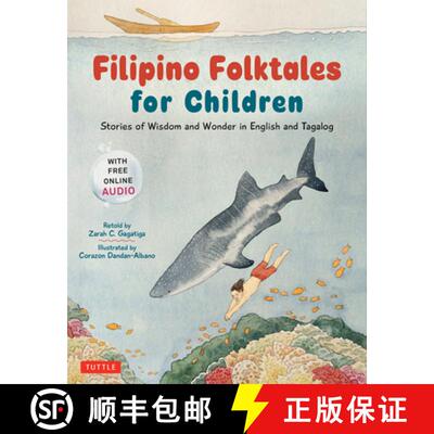 【3-4周达】精装 Filipino Folktales for Children: Stories of Wisdom and Wonder in English and Tagalog ... [9780804856133]