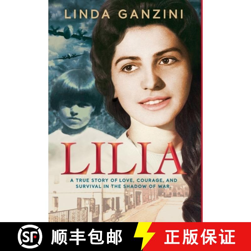 【3-4周达】Lilia: a true story of love, courage, and survival in the shadow of war. [9781777607302]