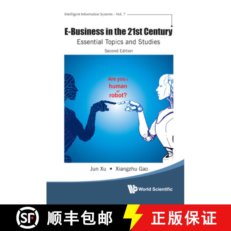 【3-4周达】E-Business in the 21st Century: Essential Topics and Studies (Second Edition) [9789811231834]
