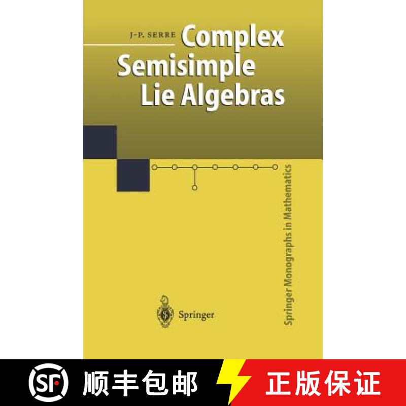 【3-4周达】Complex Semisimple Lie Algebras [9783642632228]