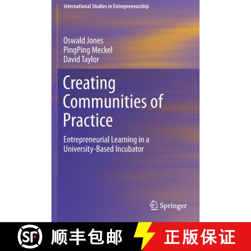 【3-4周达】Creating Communities of Practice : Entrepreneurial Learning in a University-Based Incubator [9783030629649]