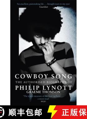 【3-4周达】Cowboy Song: The Authorised Biography of Philip Lynott [9781472121073]