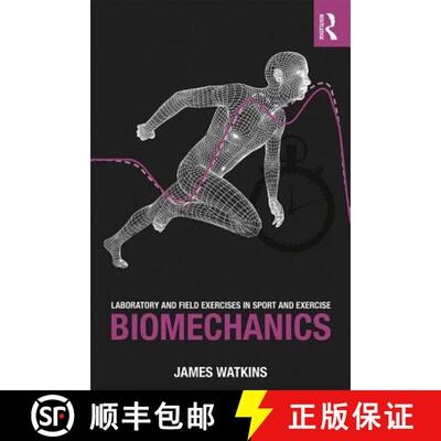 预订 Laboratory and Field Exercises in Sport and Exercise Biomechanics [9781138234703]
