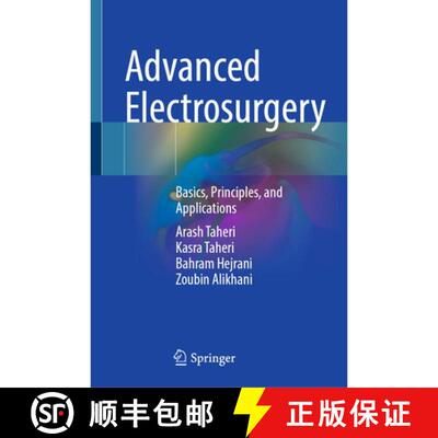 【3-4周达】精装 Advanced Electrosurgery: Basics, Principles, and Applications [9783032283412]