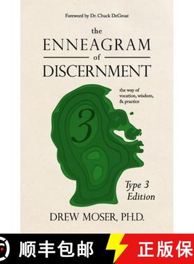 【3-4周达】The Enneagram of Discernment (Type Three Edition): The Way of Vocation, Wisdom, and Practice [9781736918418]