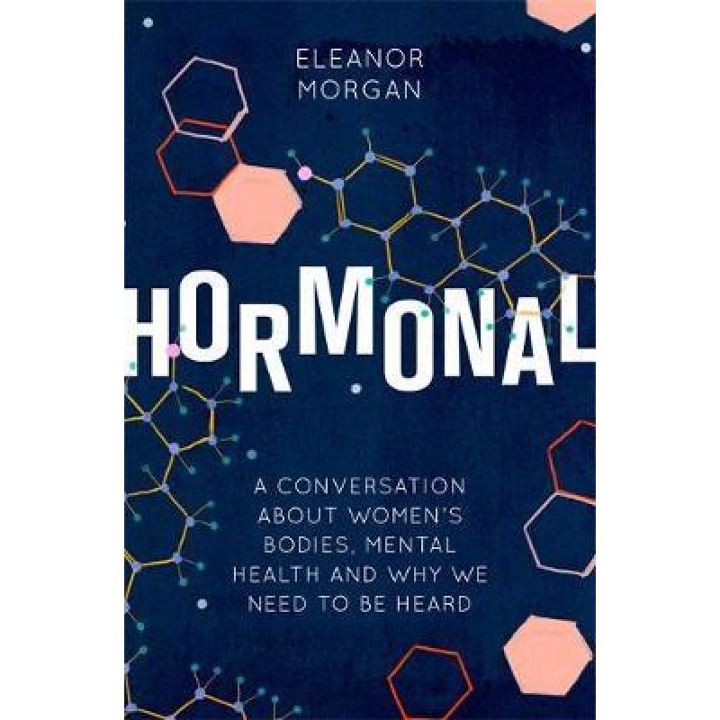 预订 hormonal: a conversation about women. [9780349011394]