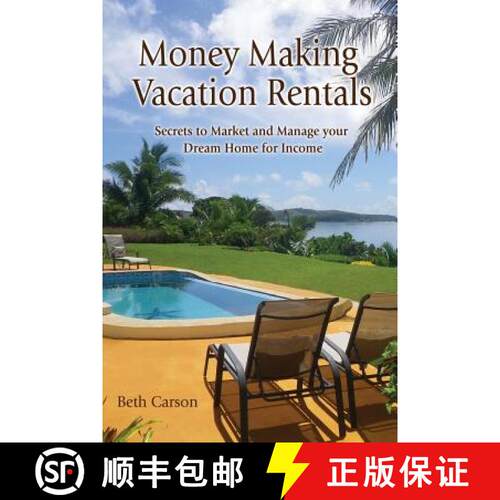 【3-4周达】Money Making Vacation Rentals: Market and Manage your VR for Maximum Income [9780615677859]
