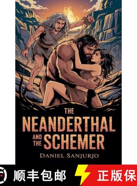 【3-4周达】The Neanderthal and the Schemer [9798230595328]