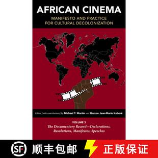 Cinema Practice African The 9780253066299 Volume Manifesto 4周达 Cultural for and Document... Decolonization