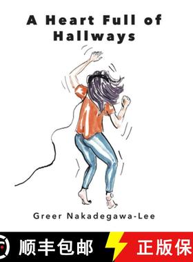 预订 A Heart Full of Hallways [9781732786660]