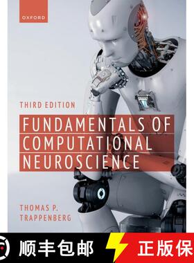 【3-4周达】Fundamentals of Computational Neuroscience: Third Edition [9780192869364]