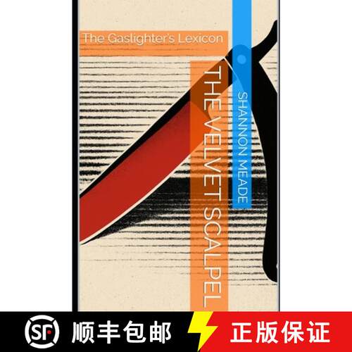 【3-4周达】The Velvet Scalpel: The Gaslighter's Lexicon [9798901555392]