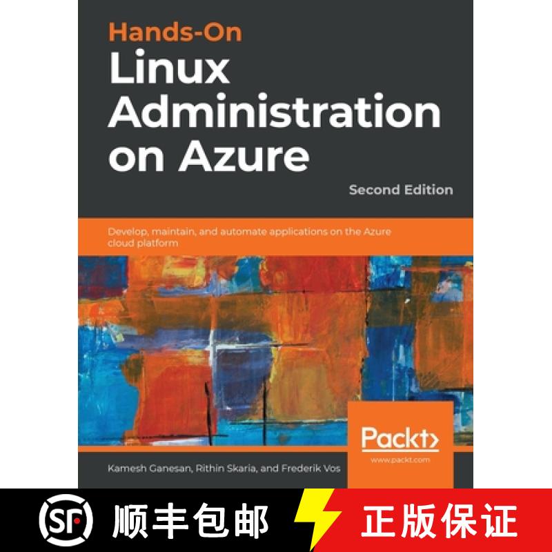 【2-3周达】Hands-On Linux Administration on Azure: Develop, maintain, and automate applications on th... [9781839215520]