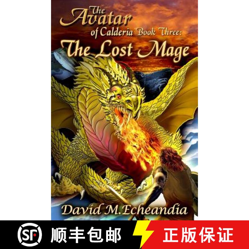 【3-4周达】The Avatar of Calderia: Book Three: The Lost Mage [9780989596251]