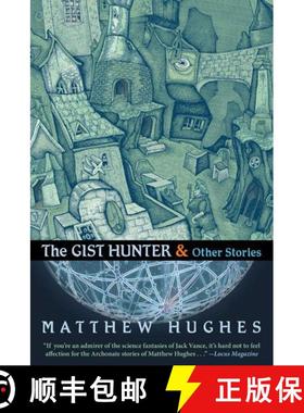 【3-4周达】The Gist Hunter and Other Stories [9781597805070]