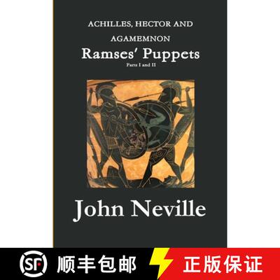 【3-4周达】ACHILLES, HECTOR AND AGAMEMNON - Ramses' Puppets [9781291578836]