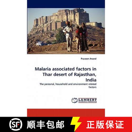 预订 Malaria associated factors in Thar desert of Rajasthan, India [9783843388542]