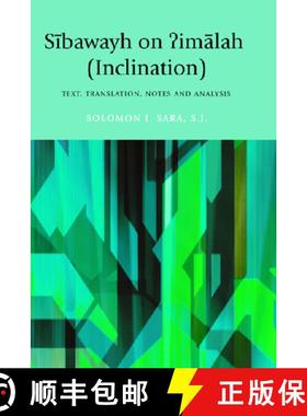 【3-4周达】Sibawayh on ?Imalah (Inclination): Text, Translation, Notes and Analysis [9780748627950]