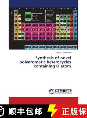 预订 Synthesis of novel polyaromatic heterocycles containing O atom [9783659389597]