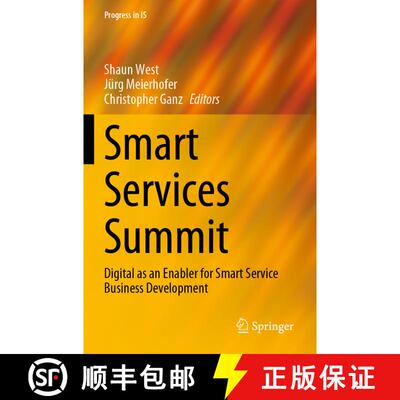 【3-4周达】Smart Services Summit : Digital as an Enabler for Smart Service Business Development [9783030720926]