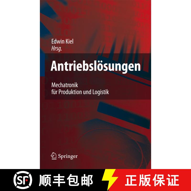 【3-4周达】精装 Antriebslösungen : Mechatronik für Produktion und Logistik [9783540734253] - 实物图