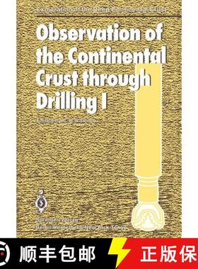 【3-4周达】Observation of the Continental Crust through Drilling I : Proceedings of the International... [9783642456039]