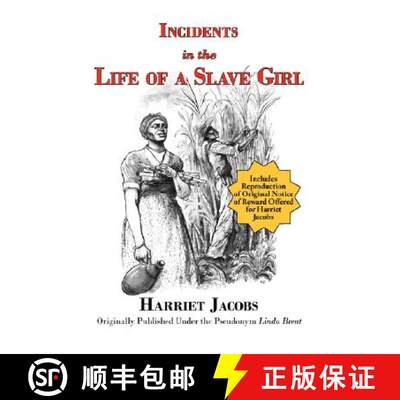 【3-4周达】Incidents in the Life of a Slave Girl (with reproduction of original notice of reward offe... [9781604501261]